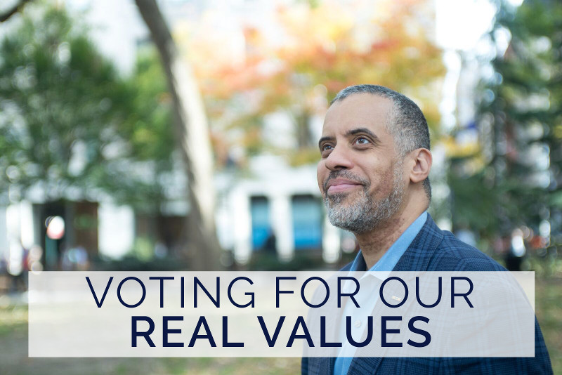 Votando por nuestros valores reales Votando por nuestros valores reales
